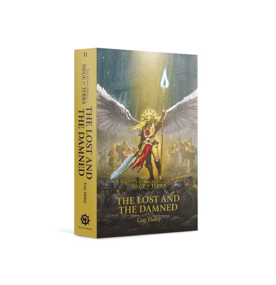 Black Library: The Horus Heresy: Siege of Terra - The Lost and The Damned (PB)