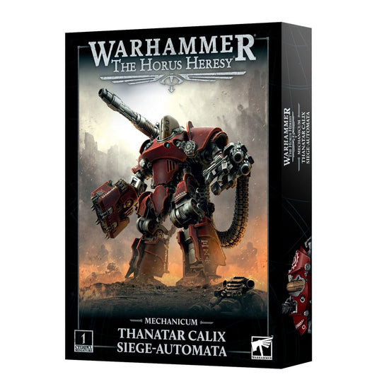 Horus Heresy: Mechanicum- Thanatar Calix Siege-Automata