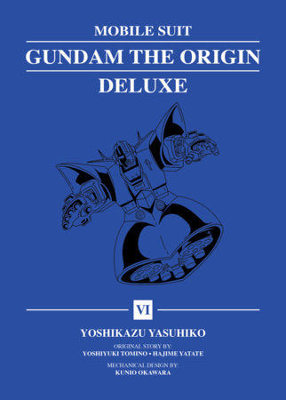 MOBILE SUIT GUNDAM THE ORIGIN DELUXE Vol.6 HC