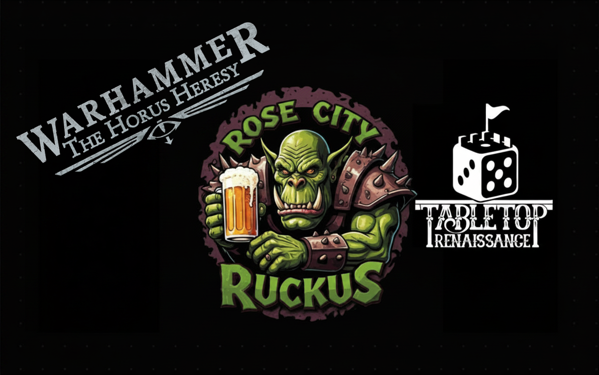 Rose City Ruckus Horus Heresy Tournament (August 23rd)