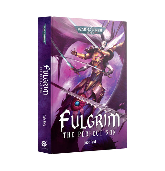 Black Library: Fulgrim, The Perfect Son (HB)