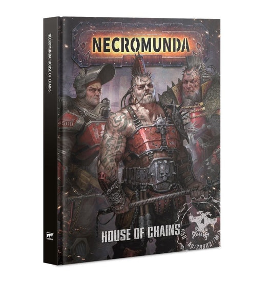 Necromunda: House of Chain
