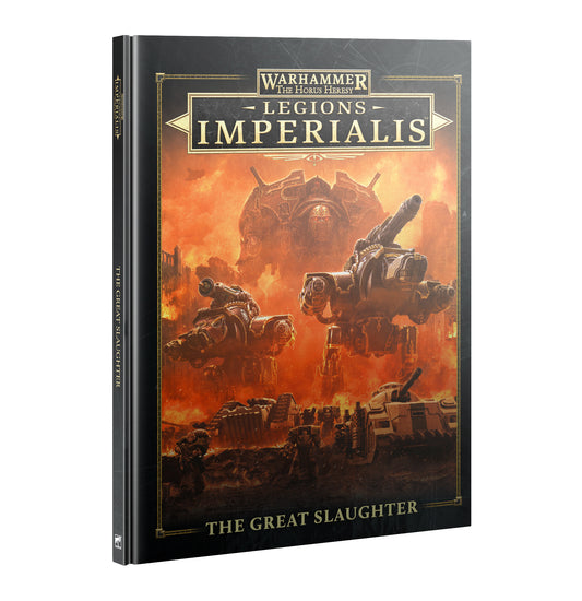 Warhammer: The Horus Heresy – Legions Imperialis - The Great Slaughter