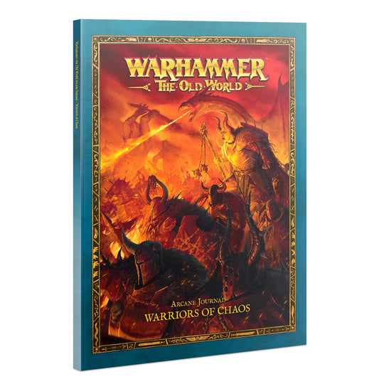 Warhmmer: The Old World - Arcane Journal: Warriors of Chaos