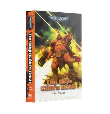 Black Library: The High Kahl's Oath (PB)