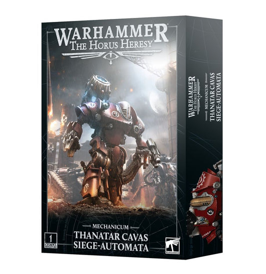 Horus Heresy: Merchanicum- Thanatar Cavas Siege-Automata