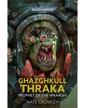 Pre-Owned: Black Library - Ghazghkull Thraka (Prophet of the WAAAGH!)