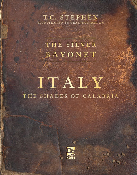 The Silver Bayonet Italy - The Shades of Calabria
