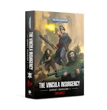 Black Library: The Vincula Insurgency