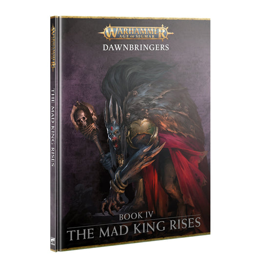 Warhammer Age of Sigmar: Dawn Bringers - The Mad King Rises [Preorder. Available Feb. 17]