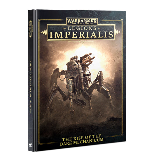 Horus Heresy: Legions Imperialis - The Rise of The Dark Mechanicum