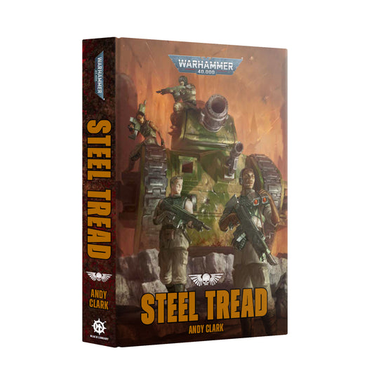 Black Library: Steel Tread (HB) [Pre-order][Available 12/06/2025]