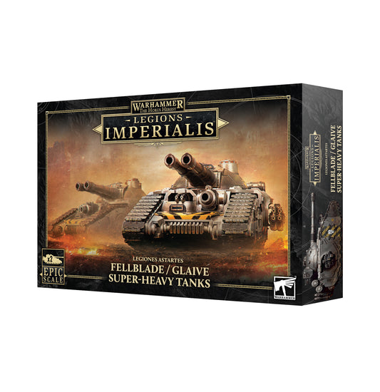 Legions Imperialis: Fellblade Super-heavy Tanks [Pre-order][Available 12/20/2025]