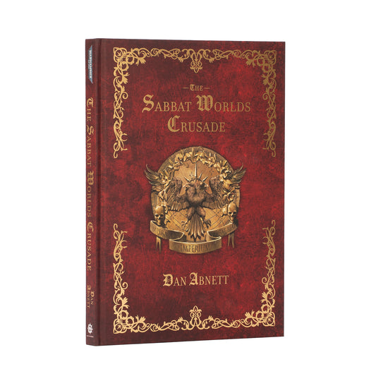 Black Library: Warhammer 40k - The Sabbat Worlds Crusade (Hb)