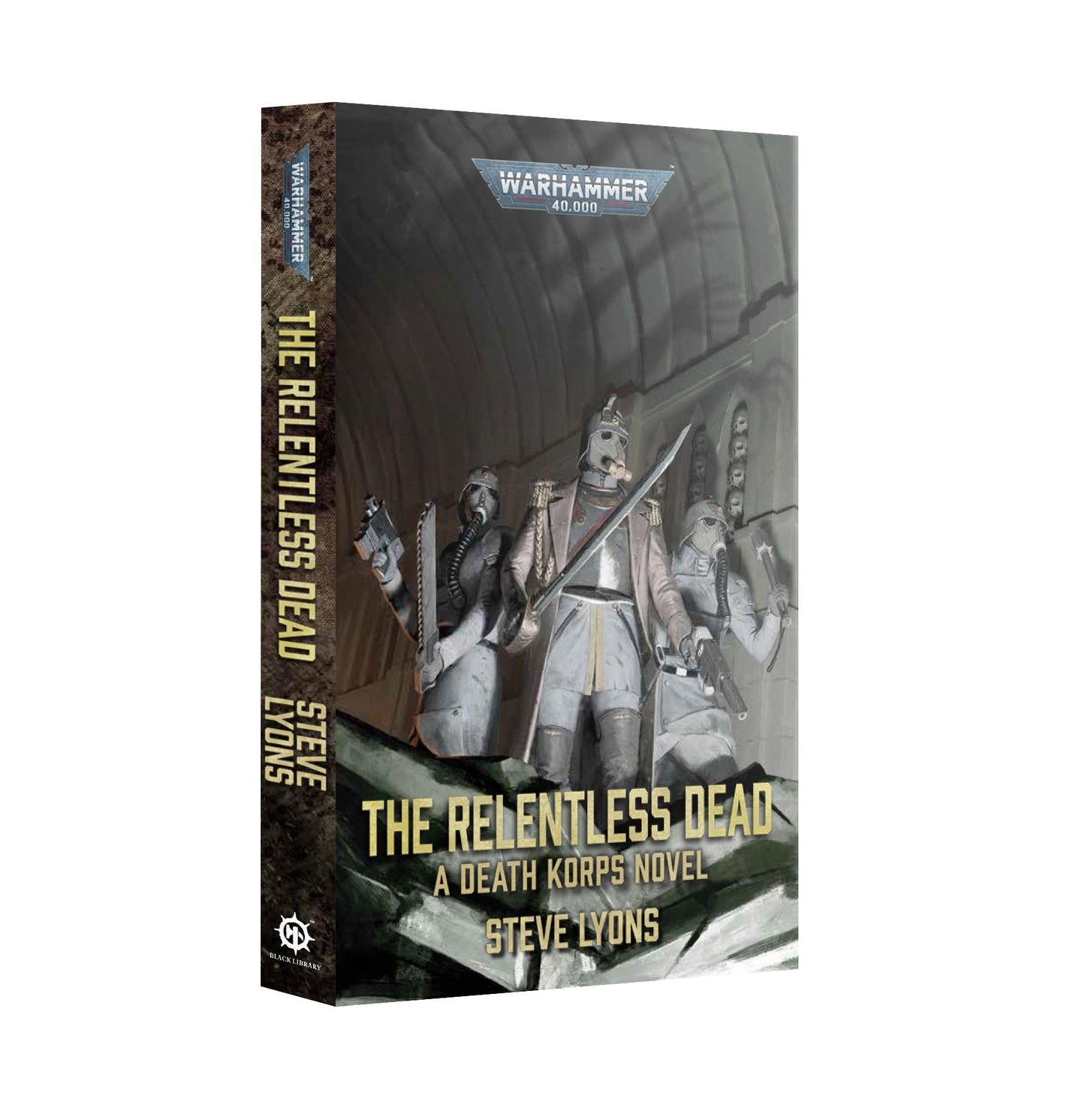 Black Library: The Relentless Dead (PB) [Pre-order][Available 8/8/2026]
