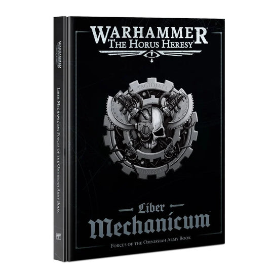 Horus Heresy: Liber Mechanicum – Forces of the Omnissiah Army Book